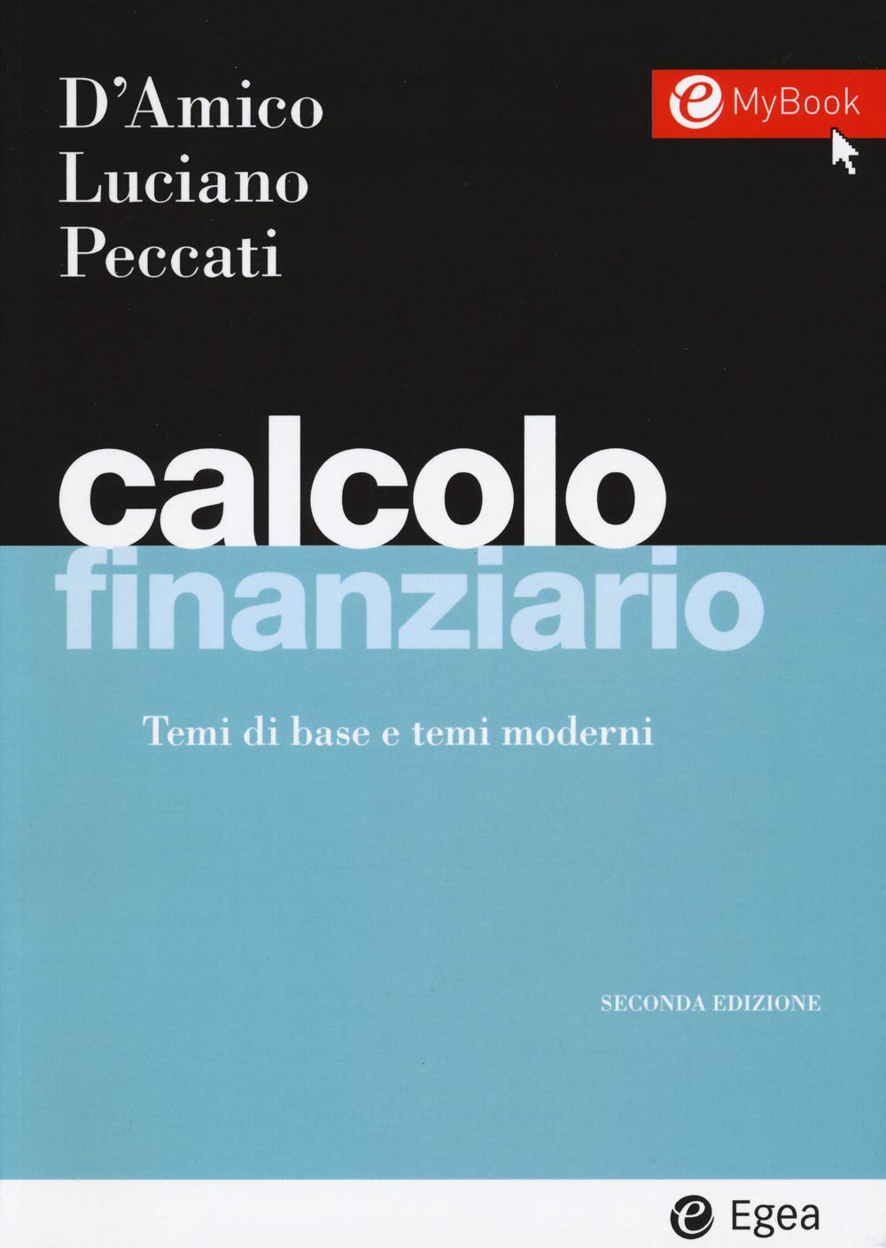 Calcolo finanziario. Temi di base e temi moderni. Con Contenuto digitale per download e accesso online book