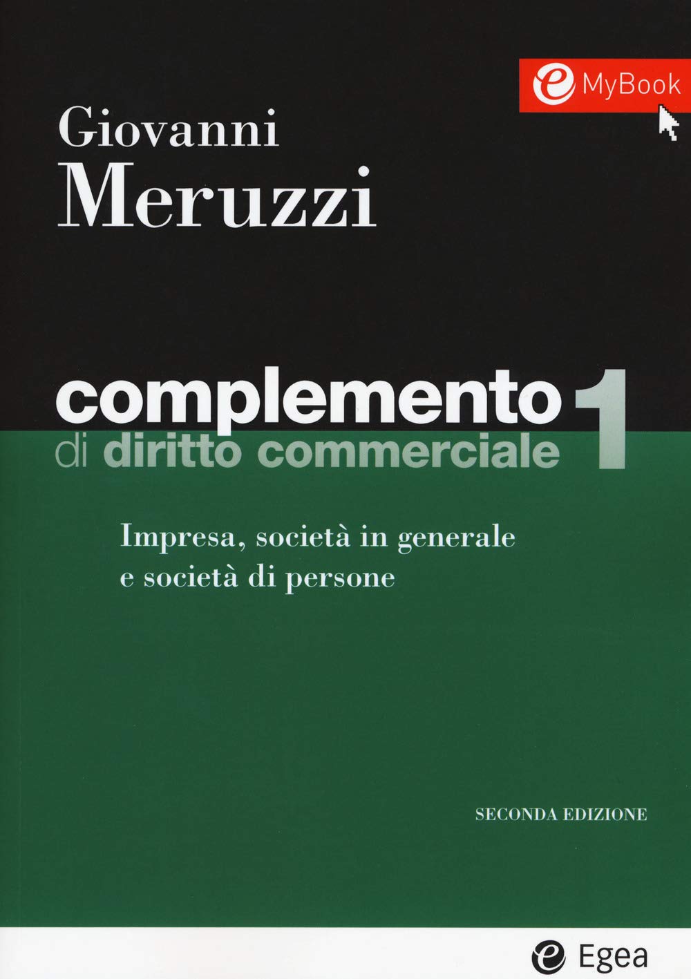 Complemento di diritto commerciale. Con Contenuto digitale per download e accesso online. Impresa, società in generale e le società di persone (Vol. 1) (I Manuali) Law