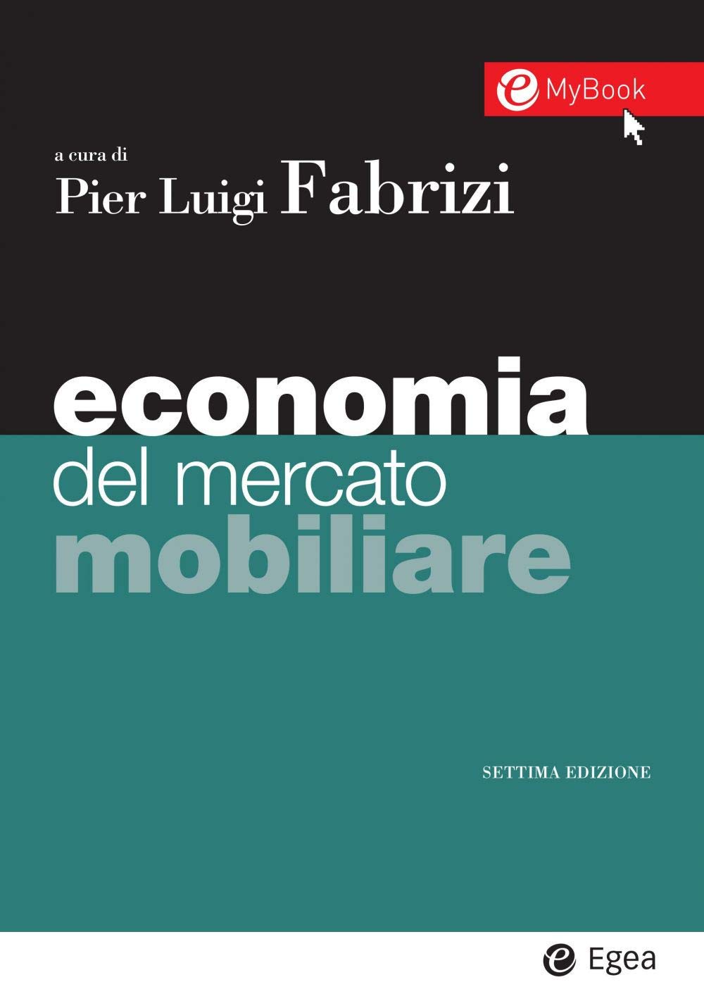Economia del mercato mobiliare. Con Contenuto digitale per download e accesso online (I Manuali) Business & Technology