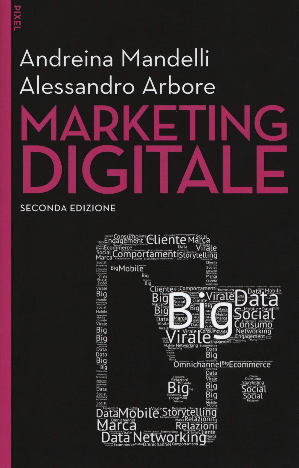 Marketing digitale. Con aggiornamento online (Pixel) Business, Finance & Career