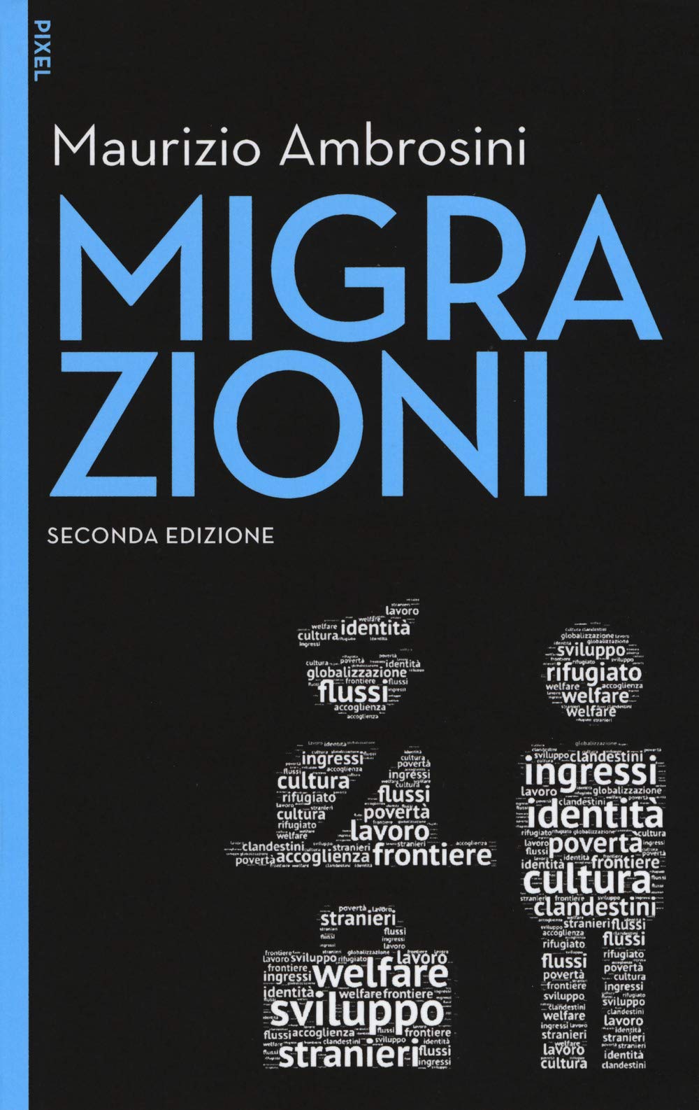Migrazioni. Con aggiornamento online (Pixel) Social Sciences