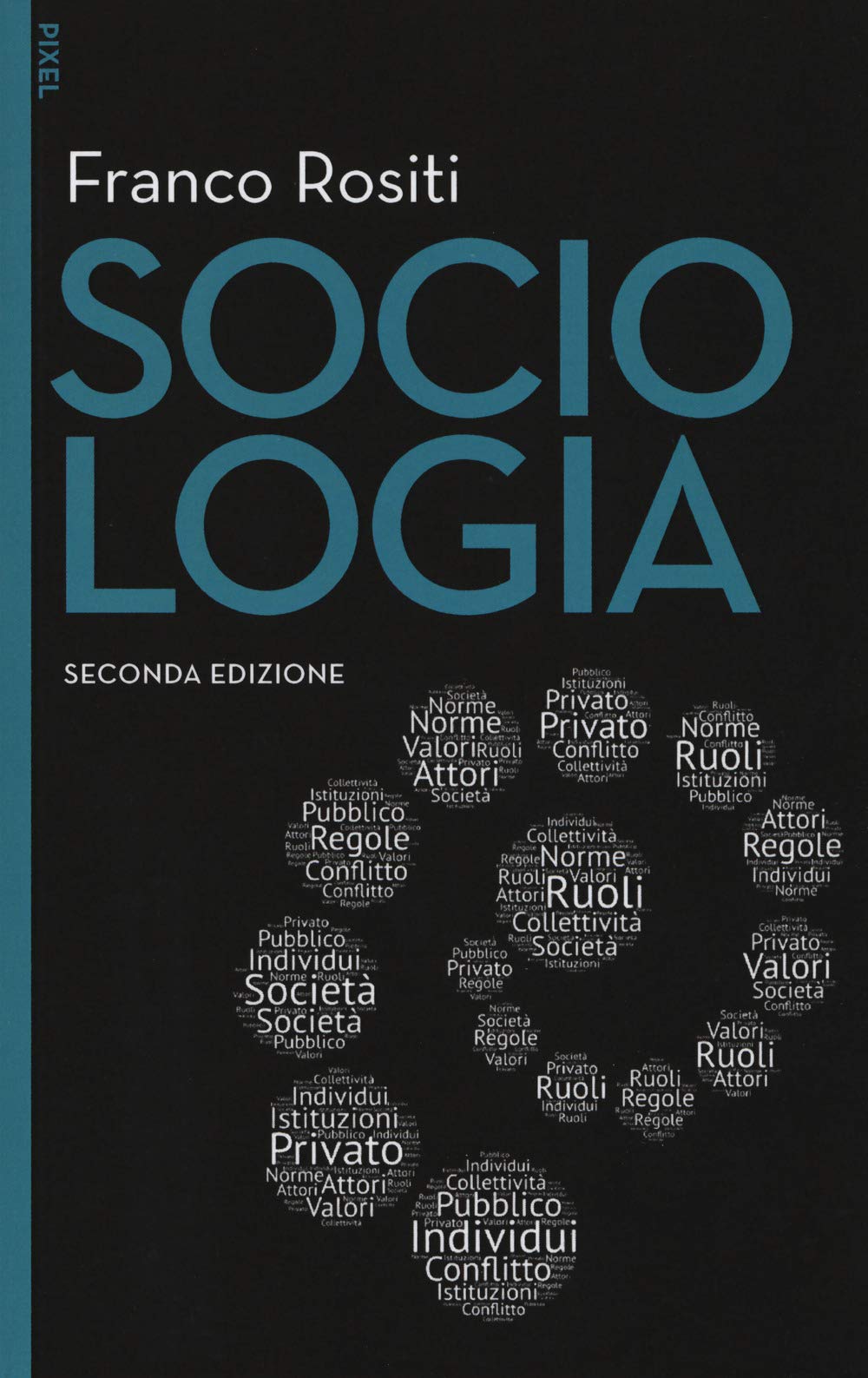 Sociologia. Con aggiornamento online (Pixel) Social Sciences
