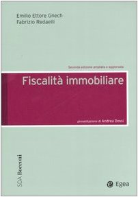 Fiscalità immobiliare (Impresa & professionisti. Fisco) Business & Technology