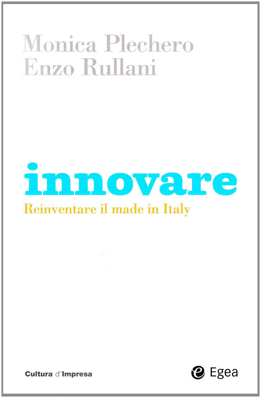 Innovare. Reinventare il made in Italy book
