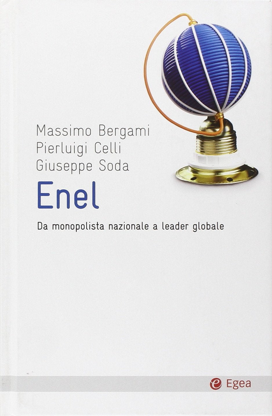 ENEL. Da monopolista nazionale a leader globale book