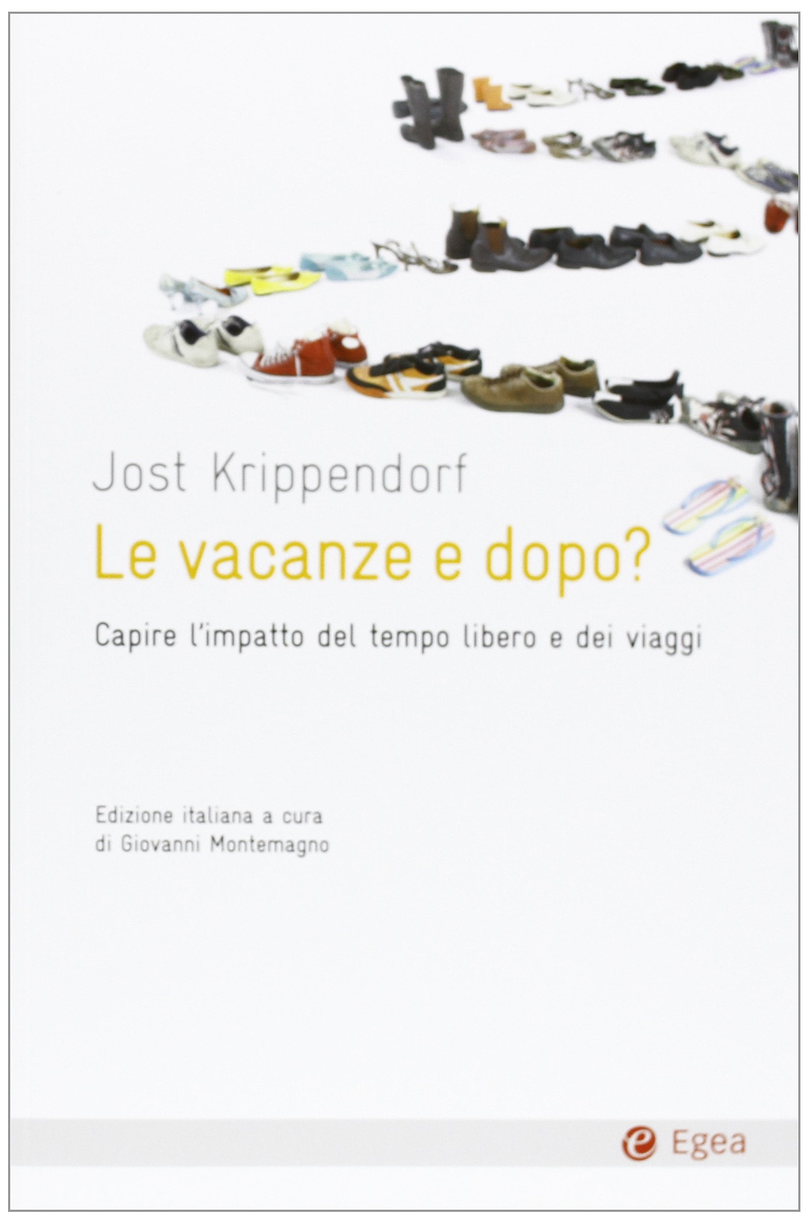VACANZE E DOPO ? Business, Finance & Career Books