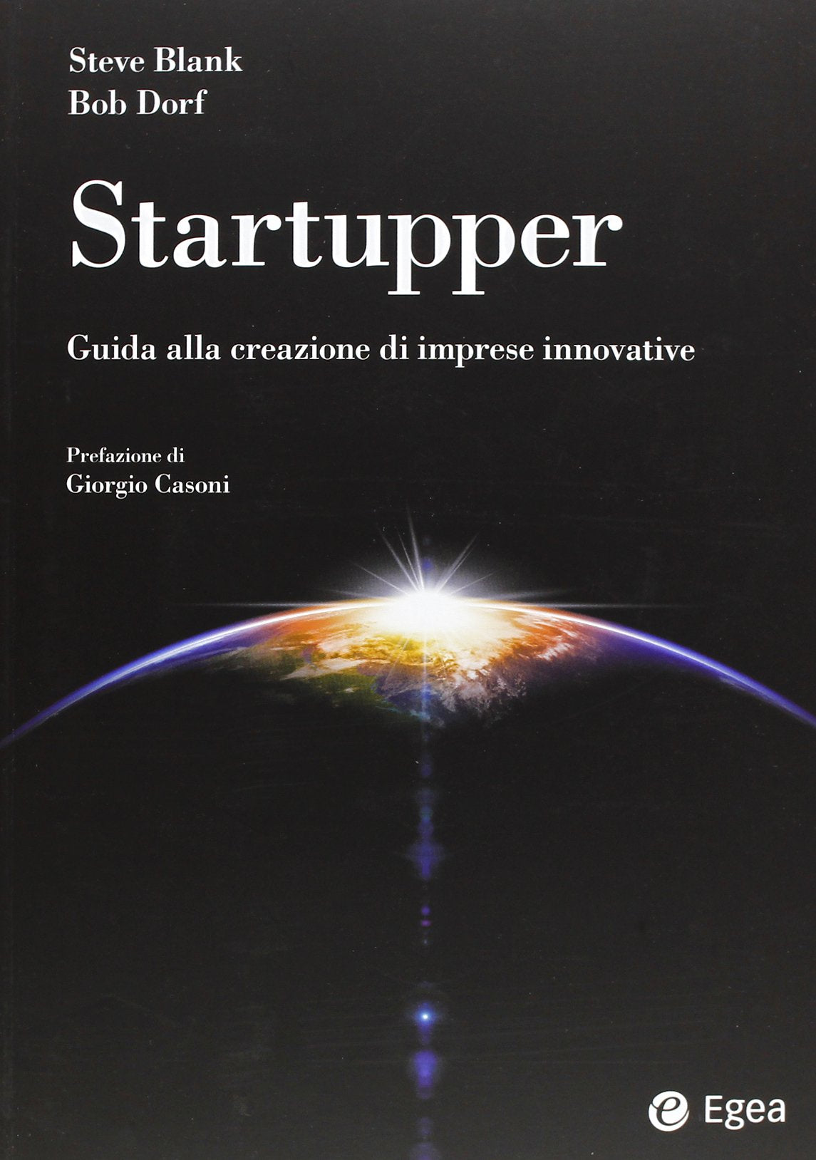 Startupper. Guida alla creazione di imprese innovative book