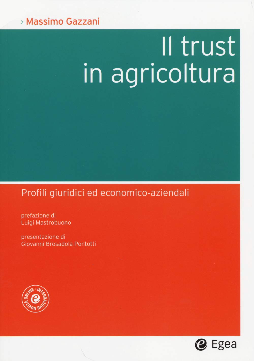 Il trust in agricoltura. Profili giuridici ed economico-aziendali book