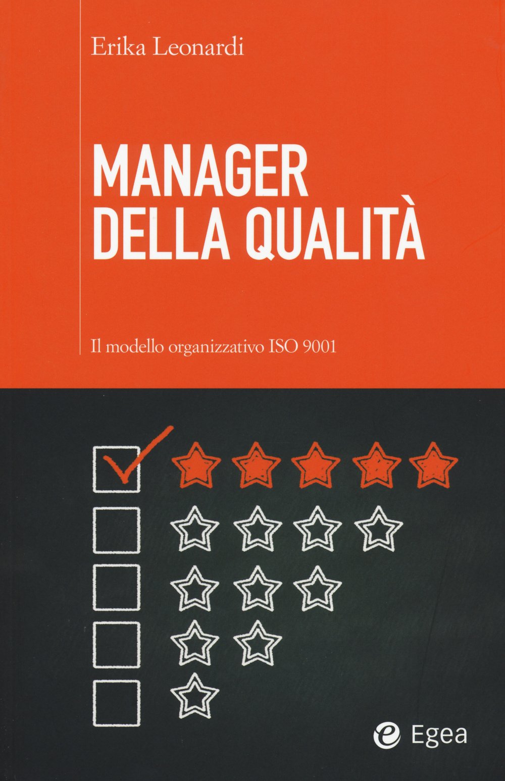 Manager della qualità. Il modello organizzativo ISO 9001 book