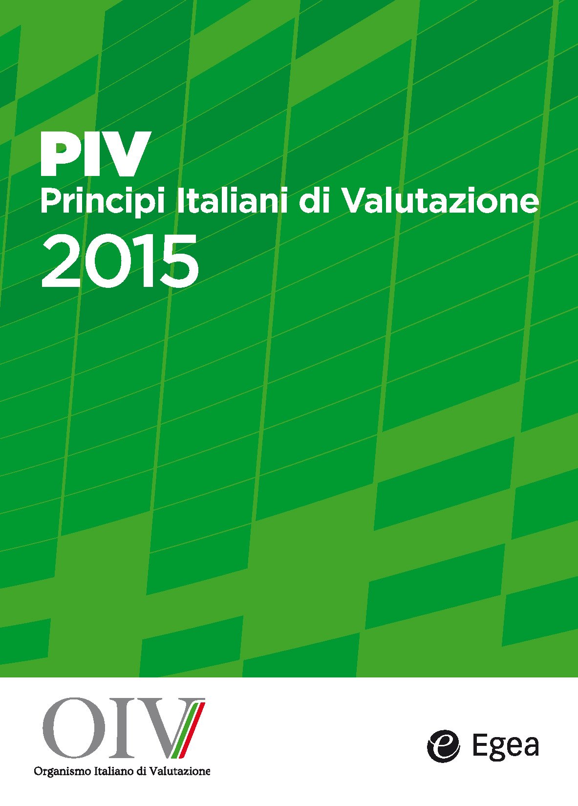 PIV Principi Italiani di Valutazione 2015 Business & Technology