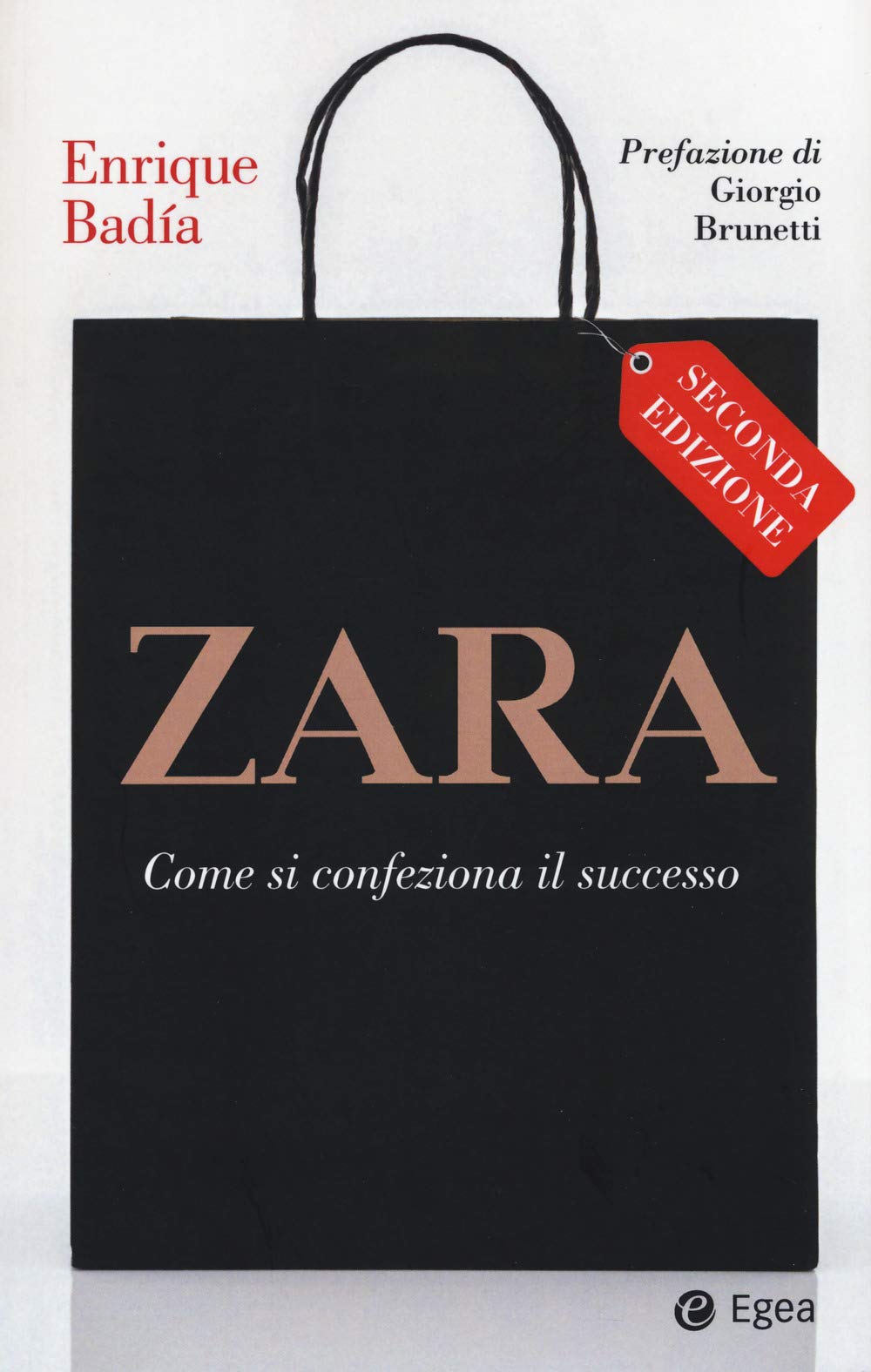 Zara. Come si confeziona il successo Business, Finance & Career