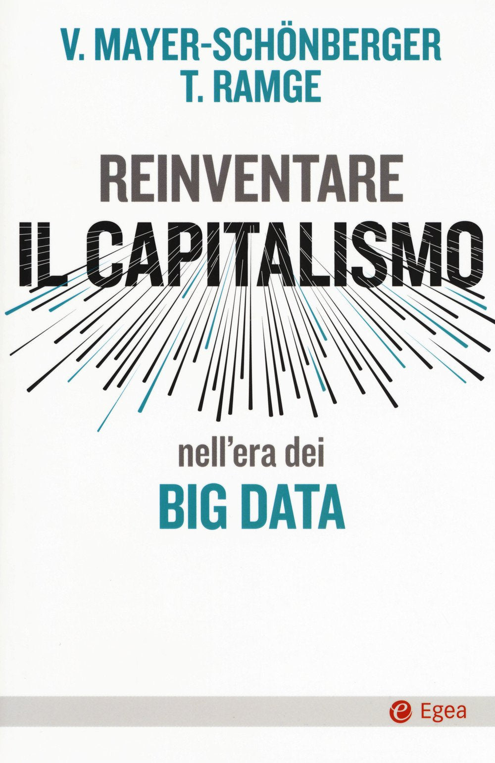 Reinventare capitalismo nell'era dei big data book