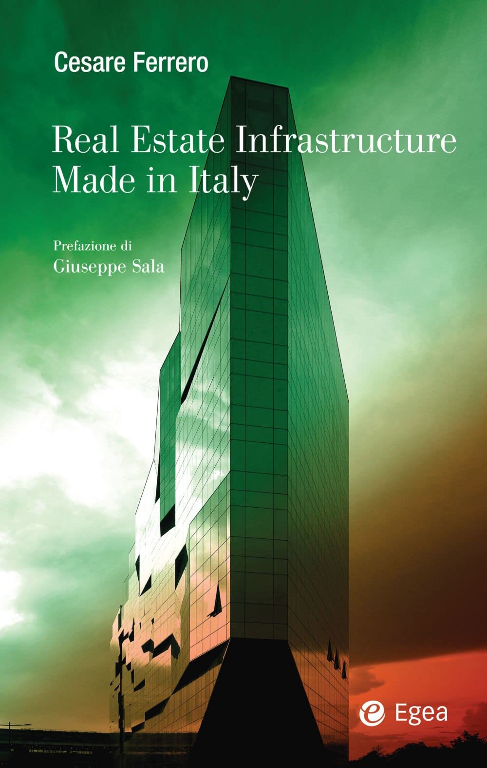 Real estate infrastructure made in Italy Business & Technology