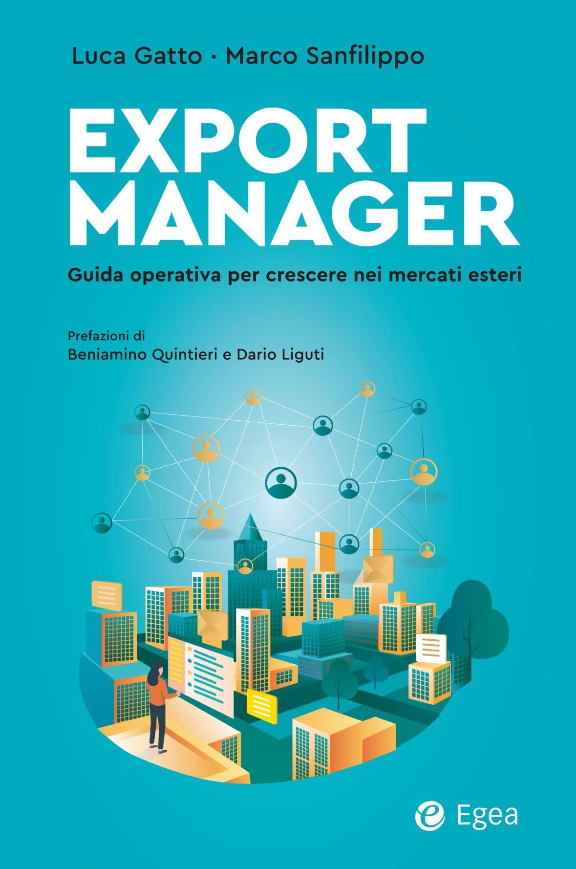 Export Manager. Guida operativa per crescere nei mercati esteri book