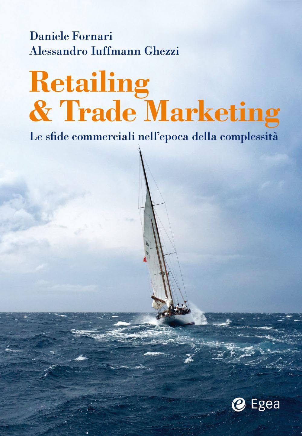 Retailing & trade marketing. Le sfide commerciali nell'epoca della complessità book