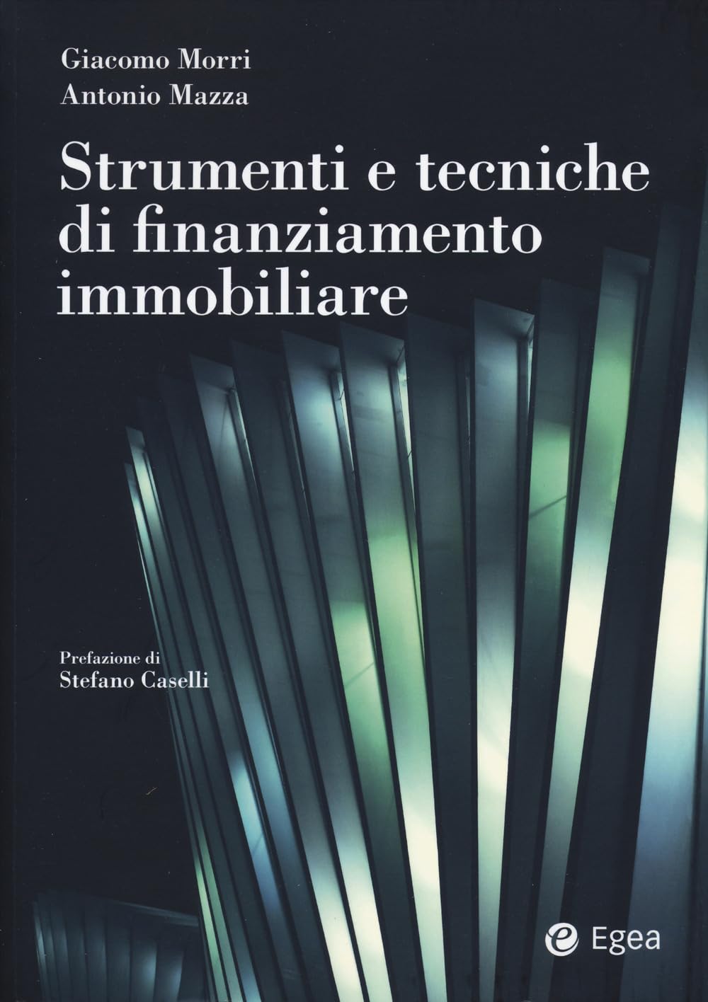Strumenti e tecniche di finanziamento immobiliare Business, Finance & Career