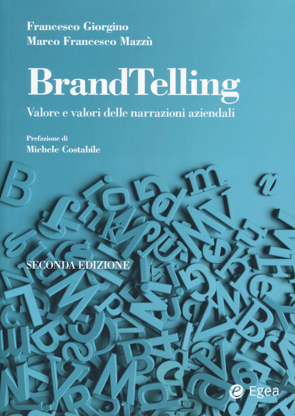 BrandTelling. Valore e valori delle narrazioni aziendali book