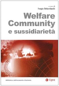 Welfare community e sussidiarietà (Biblioteca dell'economia d'azienda) Social Sciences