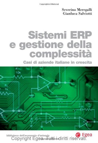 Sistemi ERP e gestione della complessità. Casi di aziende italiane in crescita book