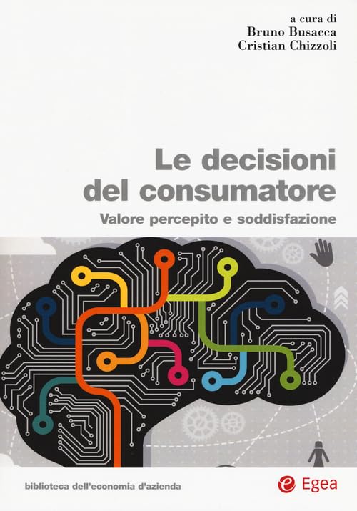 Le decisioni del consumatore. Valore percepito e soddisfazione book