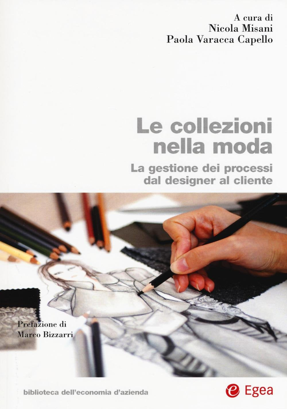 Le collezioni nella moda. La ggestione el processo dal designer al cliente book