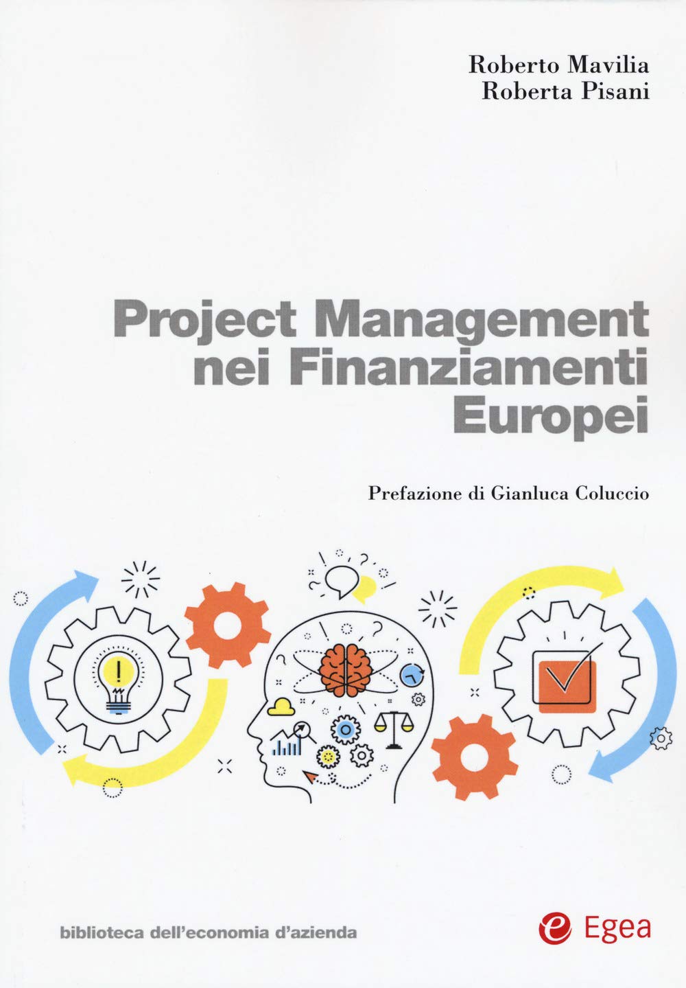 Project management nei finanziamenti europei Business, Finance & Career