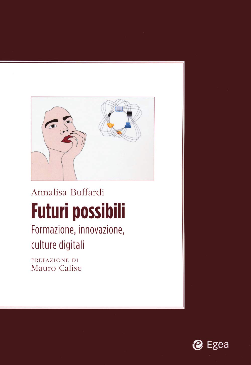 Futuri possibili. Formazione, innovazione, culture digitali book