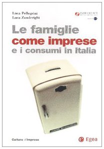 Le famiglie come imprese e i consumi in Italia book