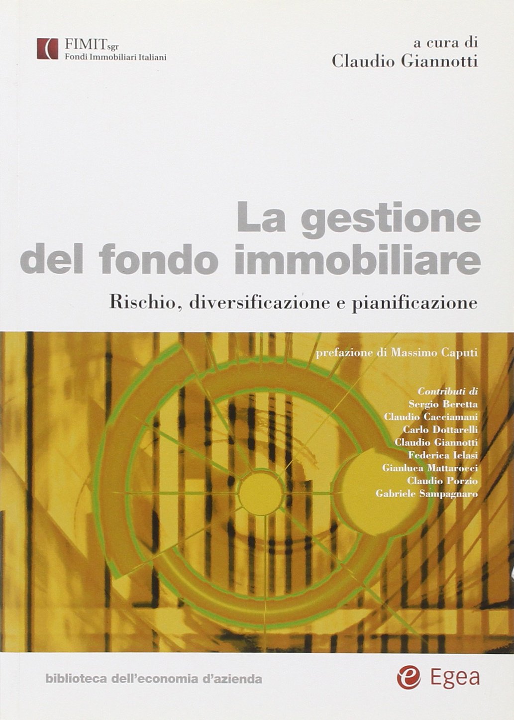 La gestione del fondo immobiliare. Rischio, diversificazione e pianificazione book