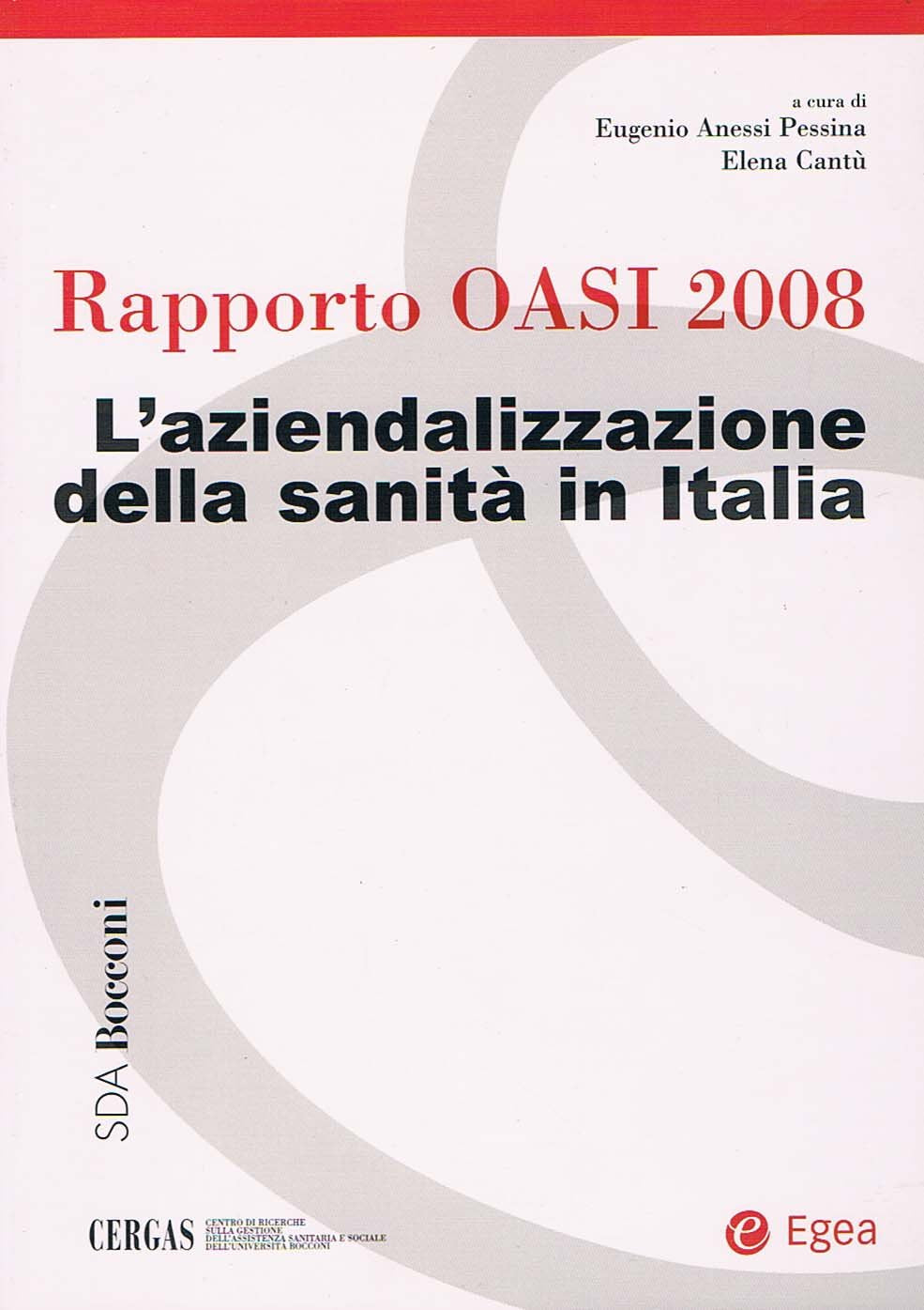Rapporto Oasi 2008. L'aziendalizzazione della sanità in Italia book