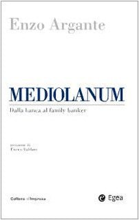 Mediolanum. Dalla banca al family banker book