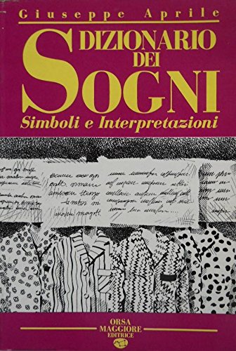 DIZIONARIO DEI SOGNI simboli e interpretazioni book