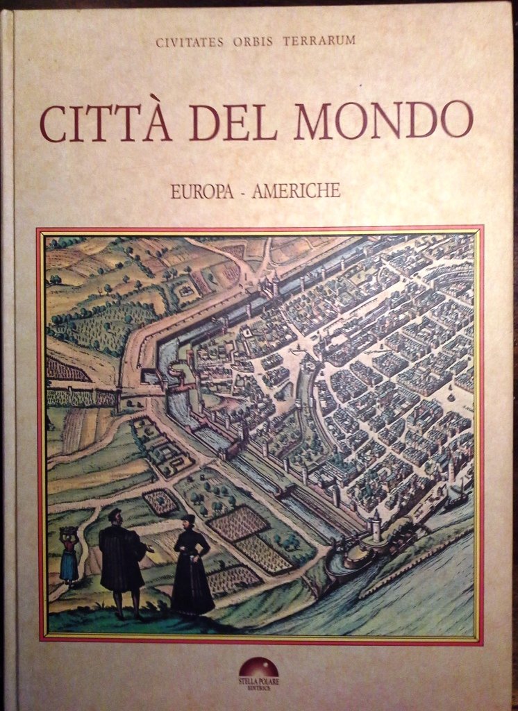 Citta' del mondo civitates orbis terrarum europa, Books