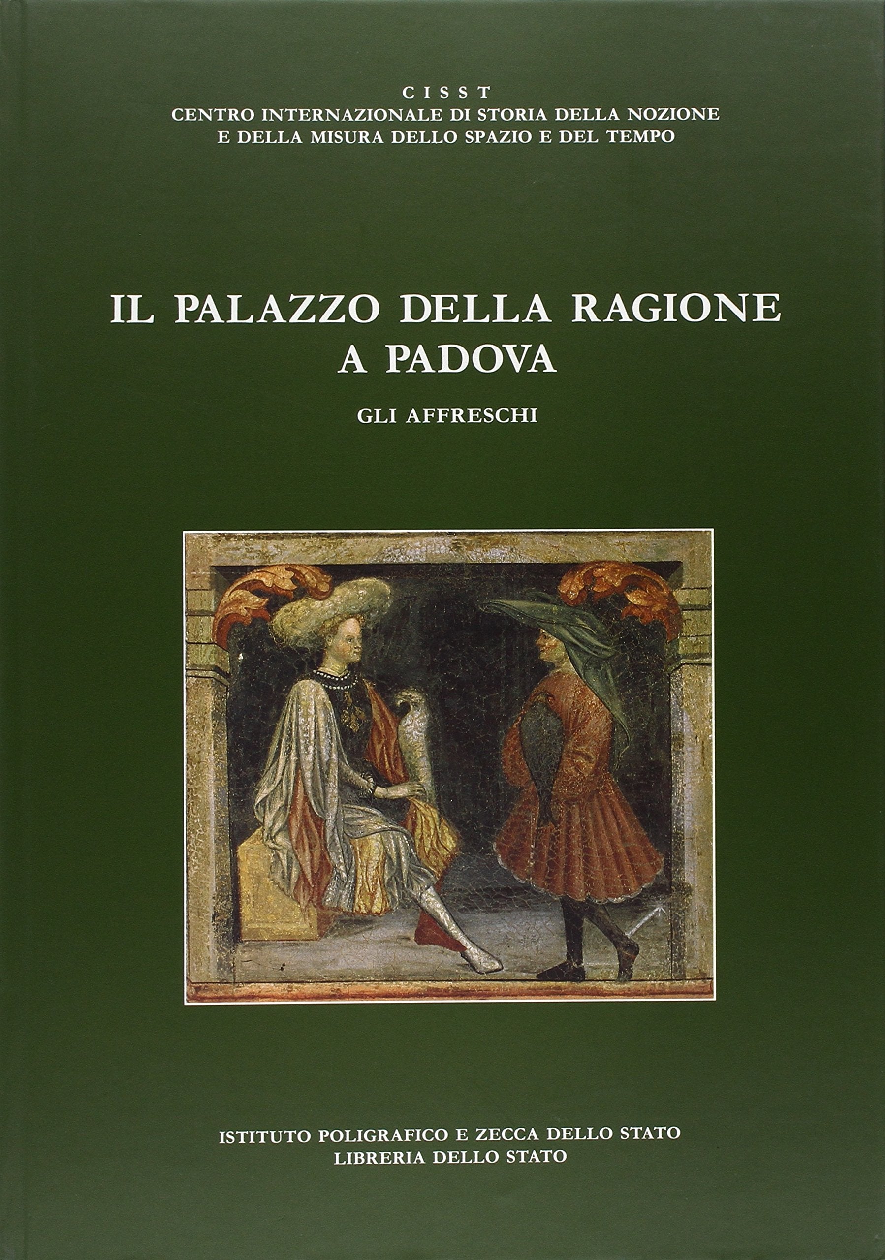 Il palazzo della Ragione a Padova (Vol. 2) (Arte medievale e moderna) Architecture