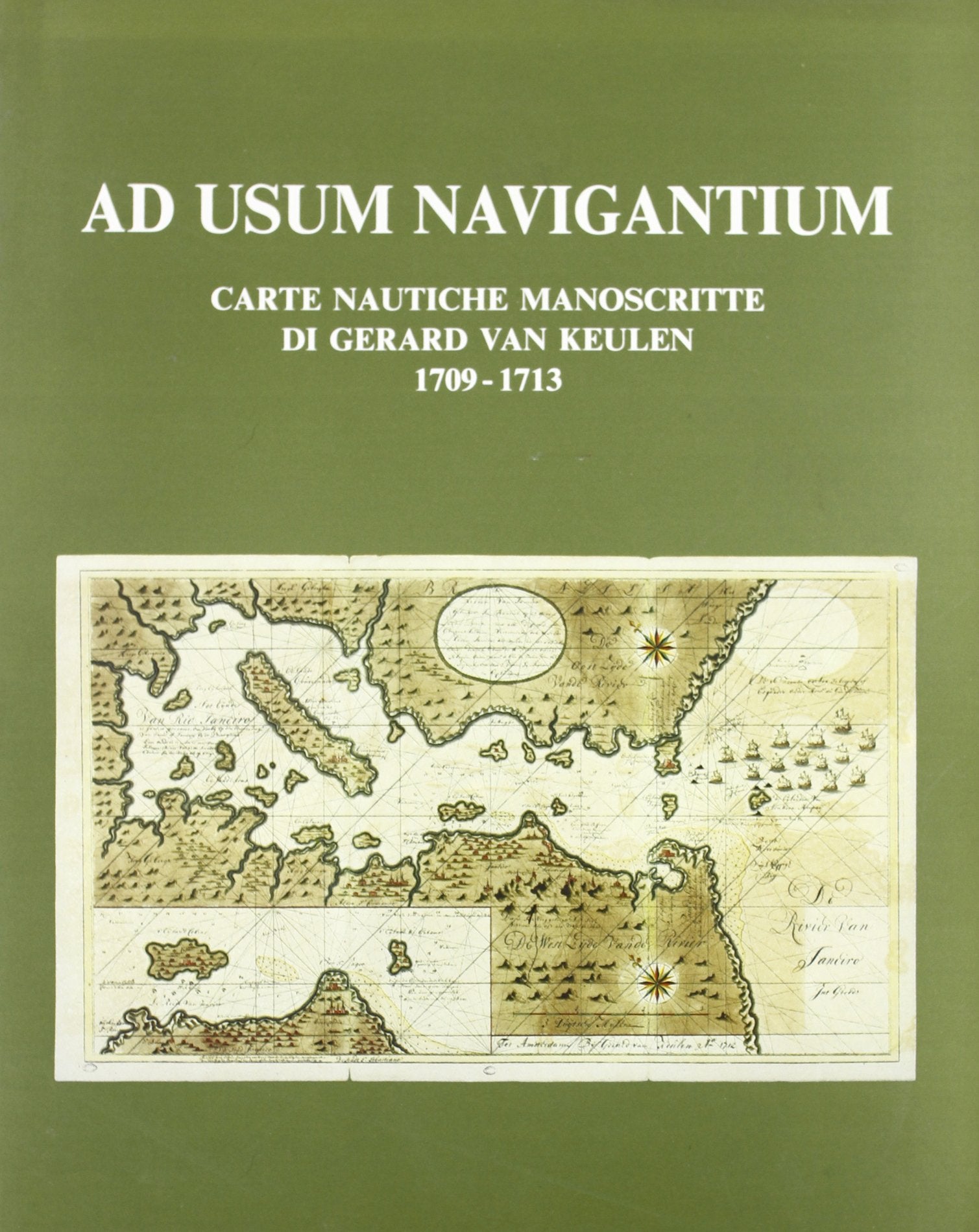 Ad usum navigantium. Carte nautiche manoscritte di Gerard Van Keulen (1709-1713) Media & Communication