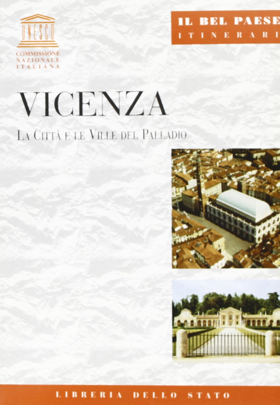 Vicenza. Le città e le ville del Palladio (Il Bel paese. Itinerari, Band 4) Leisure, Home & Garden