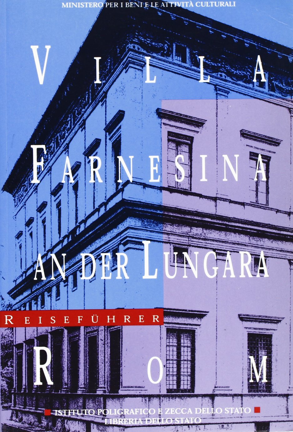 Villa Farnesina alla Lungara, Roma. Ediz. tedesca (Itinerari musei gallerie scavi monum. NS, Band 2) Leisure, Home & Garden