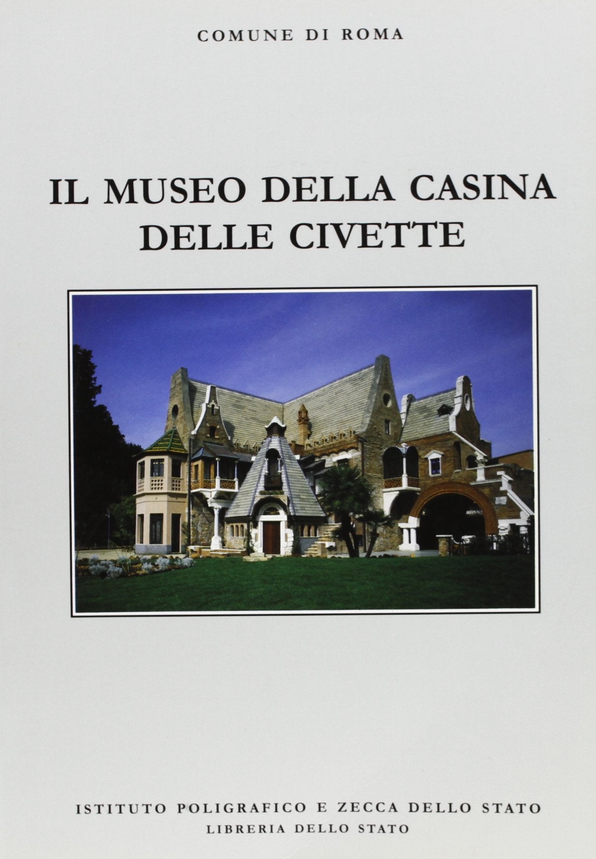 Il museo della Casina delle civette. Catalogo book
