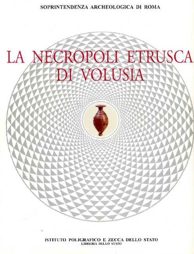 La necropoli etrusca di Volusia. Catalogo (Archeologia) Leisure, Home & Garden