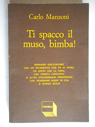 Ti spacco il muso, bimba! (Riflessi, Band 63) Contemporary literature