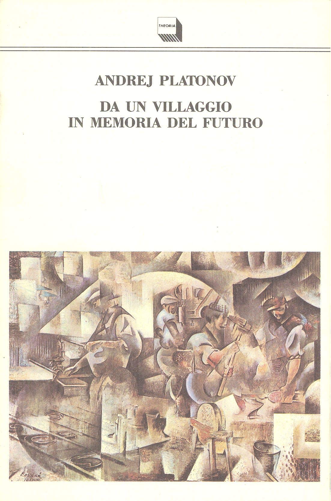 Da un villaggio in memoria del futuro (Letterature, Band 15) Classics