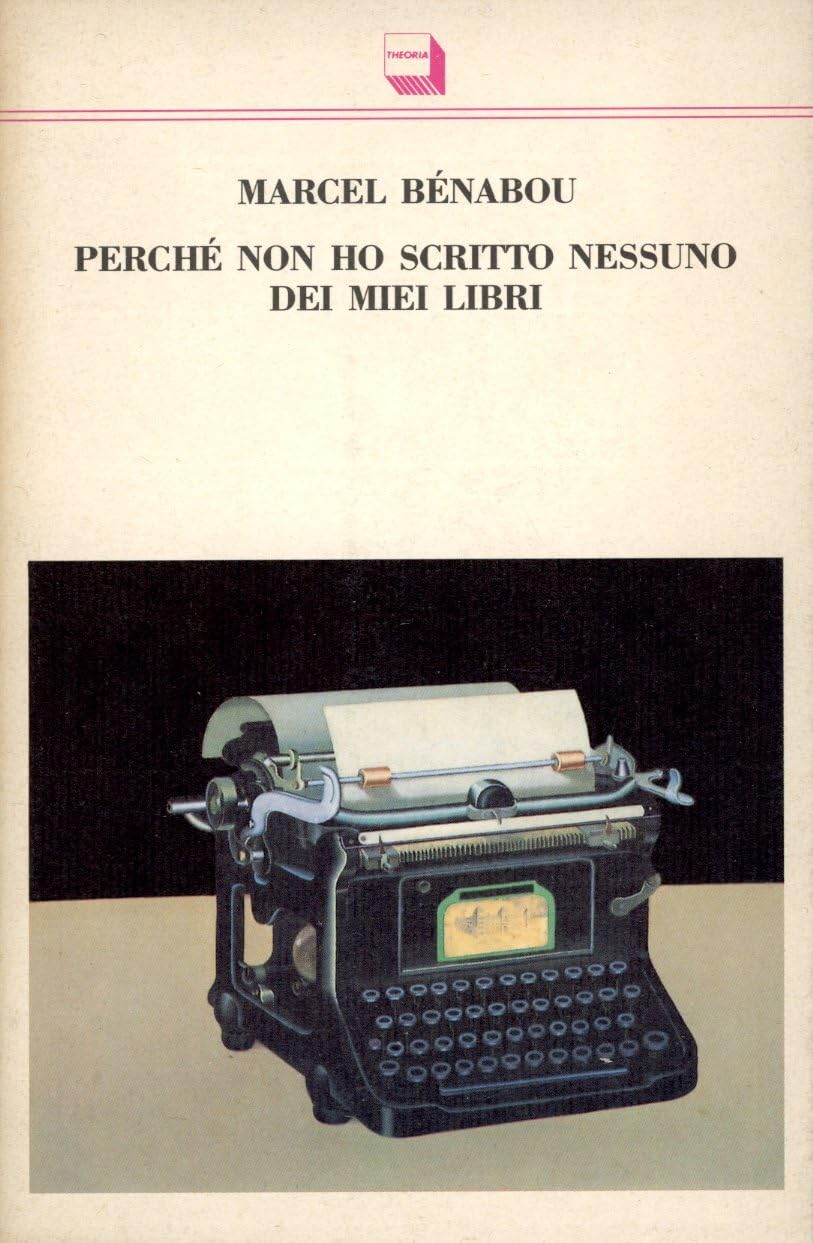 Perché non ho scritto nessuno dei miei libri (Confini, Band 20) Contemporary literature