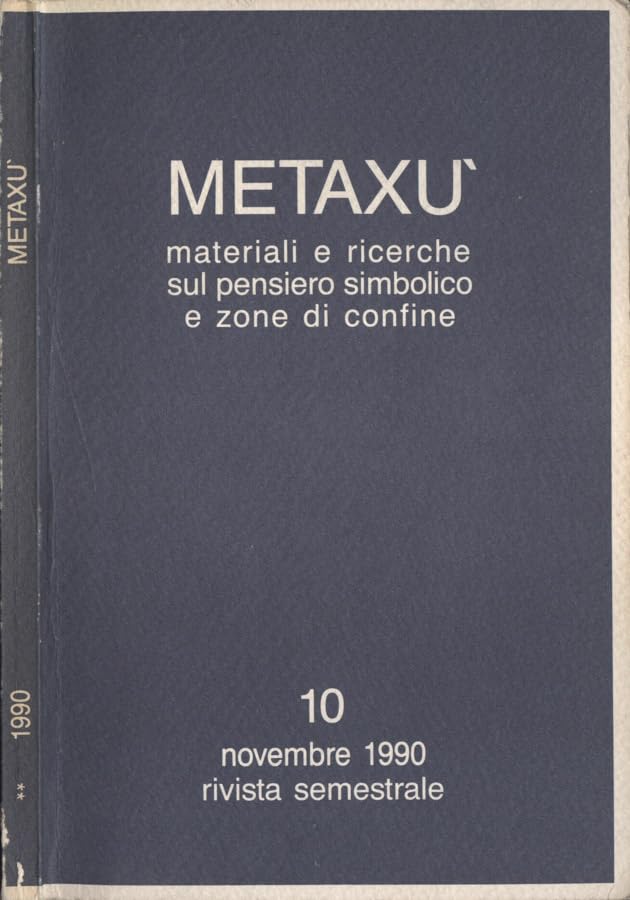Metaxù. Materiali e ricerche sul pensiero simbolico e zone di confine Psychology