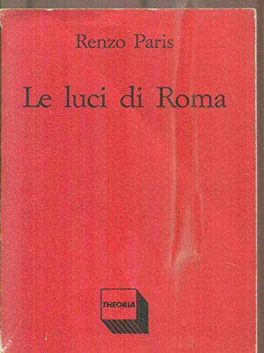 Le luci di Roma (Riflessi, Band 76) Contemporary literature