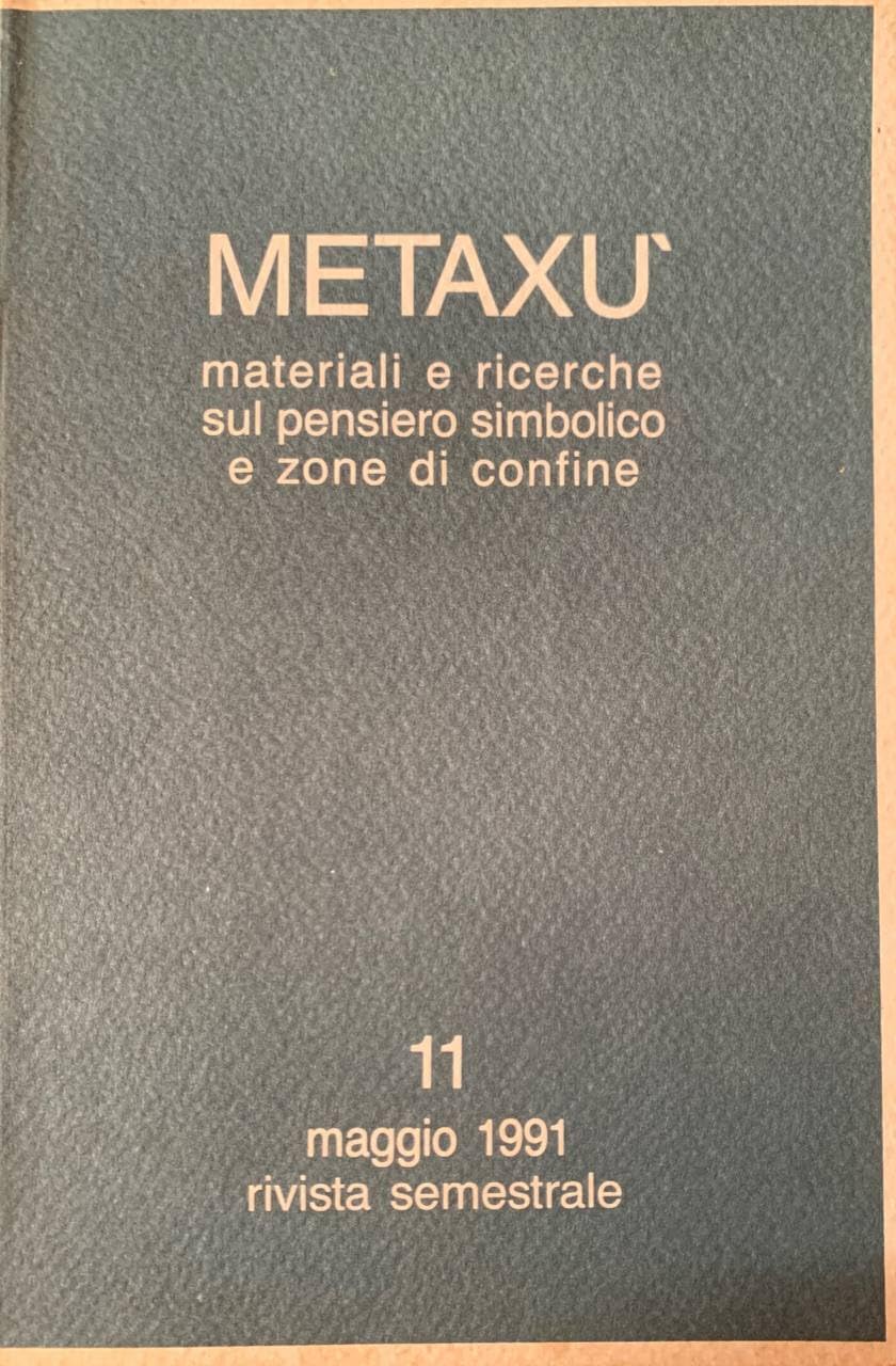 Metaxù. Materiali e ricerche sul pensiero simbolico e zone di confine Psychology