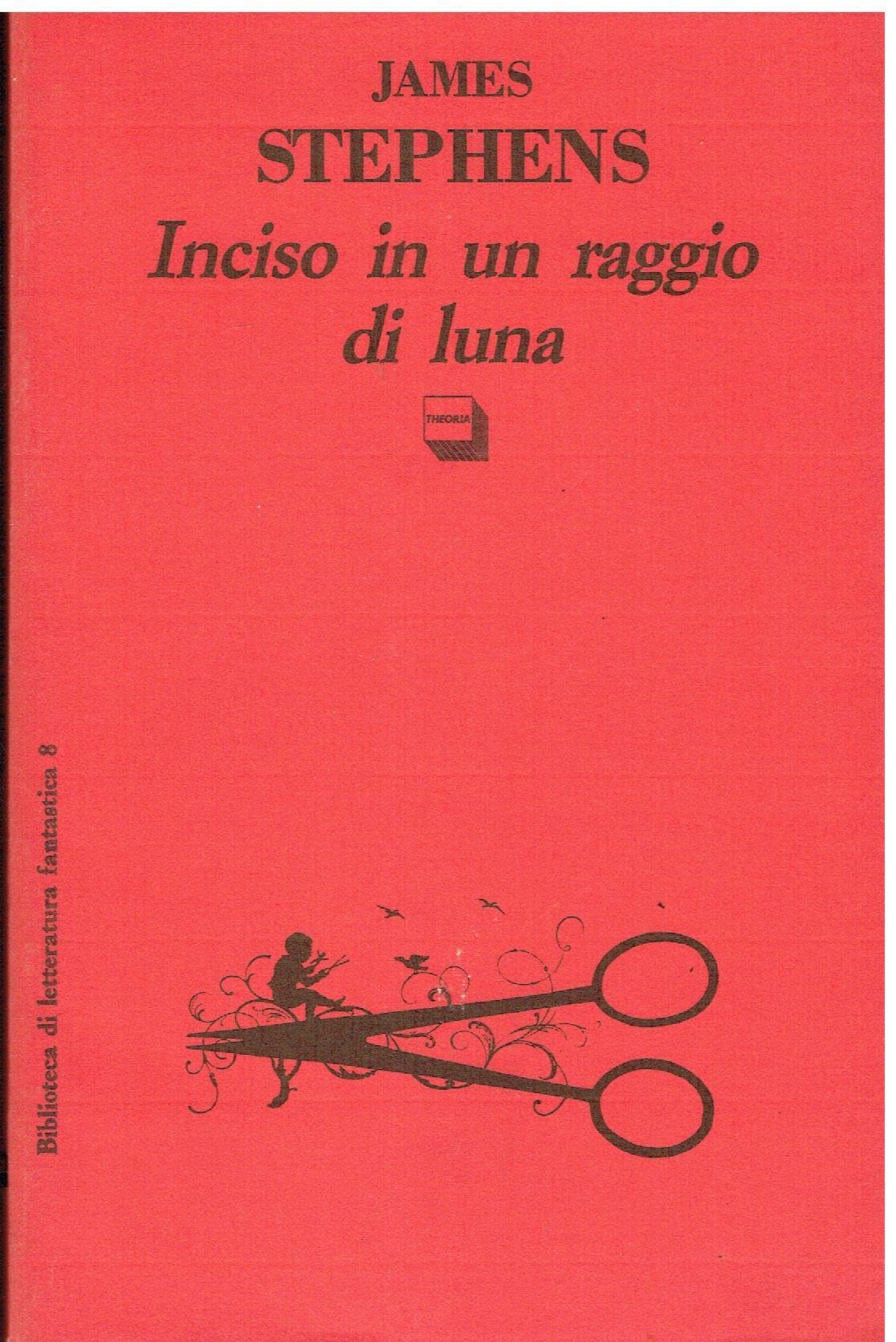 Inciso in un raggio di luna (BLF, Band 8) Contemporary literature