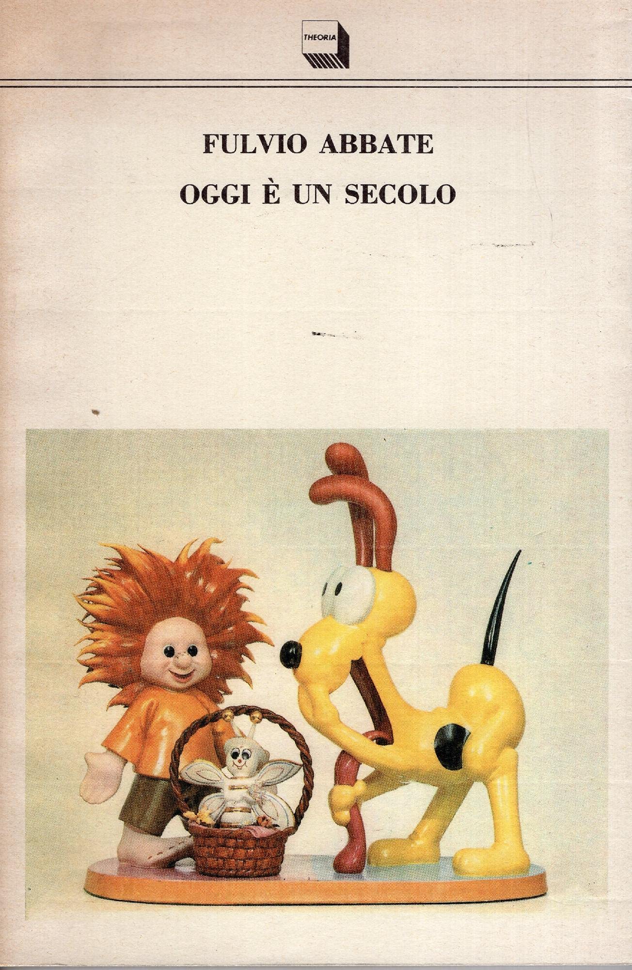Oggi è un secolo (Letterature, Band 35) Contemporary literature