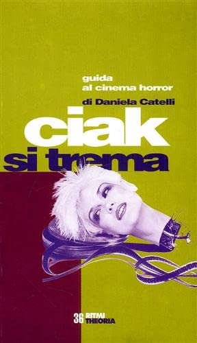 Ciak si trema. Guida al cinema horror book