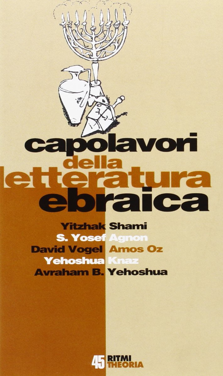Capolavori della letteratura ebraica (Ritmi, Band 45) Contemporary literature