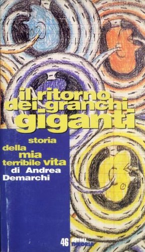 Il ritorno dei granchi giganti. Storia della mia terribile vita book